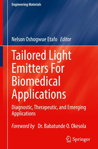 Tailored Light Emitters For Biomedical Applications