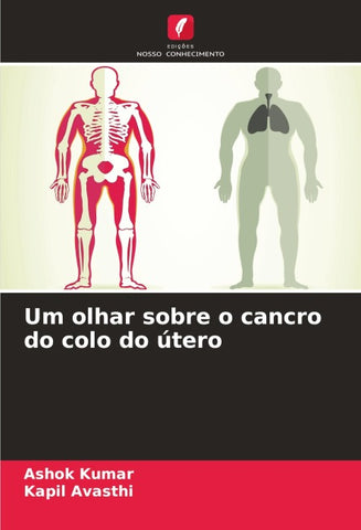 Um olhar sobre o cancro do colo do útero