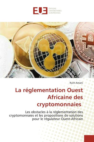 La réglementation Ouest Africaine des cryptomonnaies