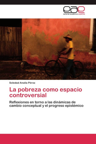 La pobreza como espacio controversial