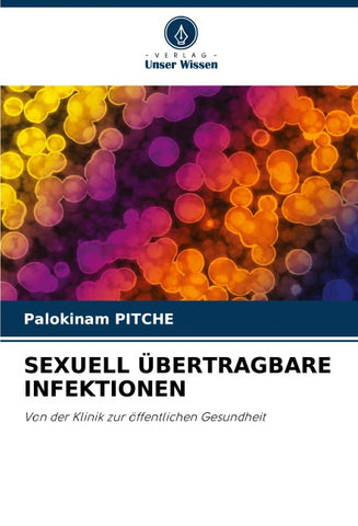 SEXUELL ÜBERTRAGBARE INFEKTIONEN