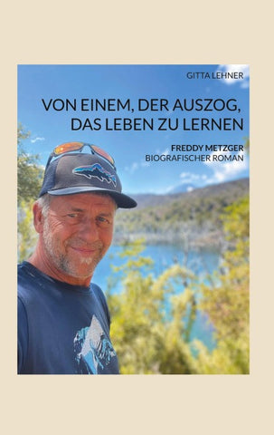 Von einem der auszog das Leben zu lernen