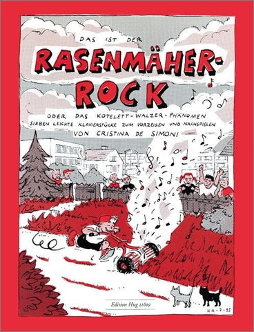Der Rasenmäher-Rock oder das Kotelett-Walzer Phänomen