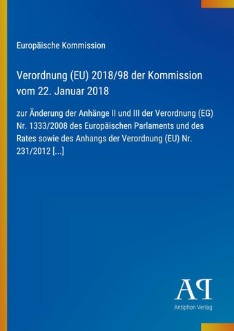 Verordnung (EU) 2018/98 der Kommission vom 22. Januar 2018