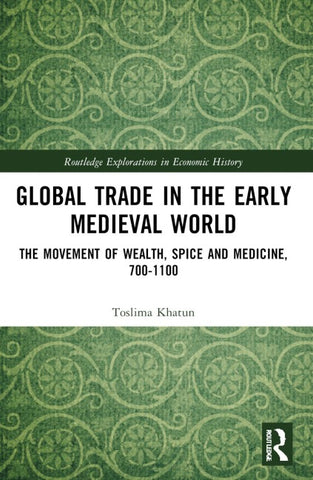 Global Trade in the Early Medieval World
