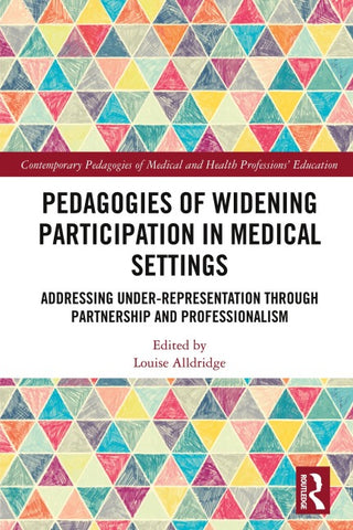 Pedagogies of Widening Participation in Medical Settings
