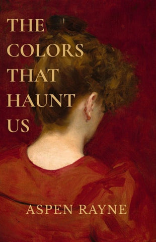 The Colors That Haunt Us