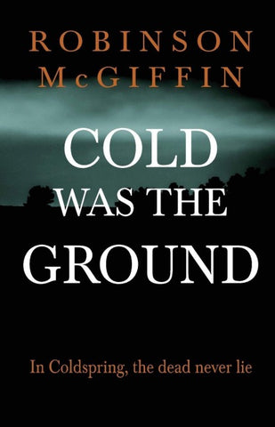 Cold Was The Ground