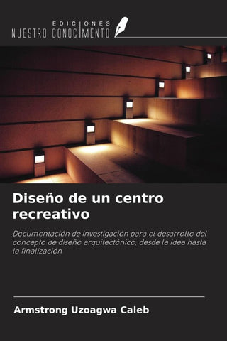 Diseño de un centro recreativo
