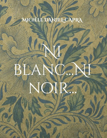 Ni blanc...Ni noir...
