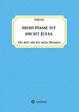 Mein Name ist nicht Julia