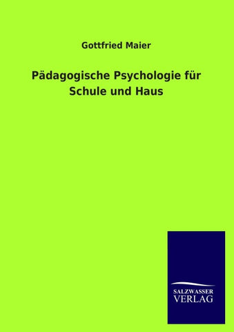 Pädagogische Psychologie für Schule und Haus
