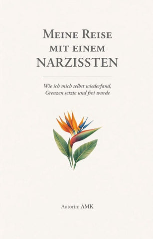 Meine Reise mit einem Narzissten
