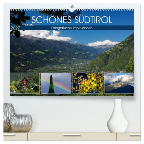 Schönes Südtirol (hochwertiger Premium Wandkalender 2027 DIN A2 quer), Kunstdruck in Hochglanz