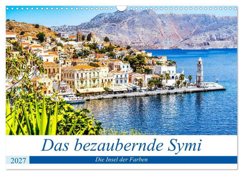 Das bezaubernde Symi (Wandkalender 2027 DIN A3 quer), CALVENDO Monatskalender