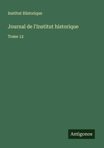 Journal de l'Institut historique