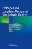 Prolonged and Long-Term Mechanical Ventilation in Children
