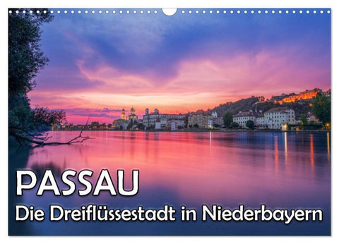 Passau - Die Dreiflüssestadt (Wandkalender 2027 DIN A3 quer), CALVENDO Monatskalender