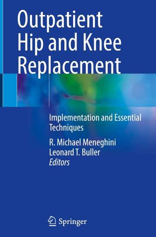 Outpatient Hip and Knee Replacement