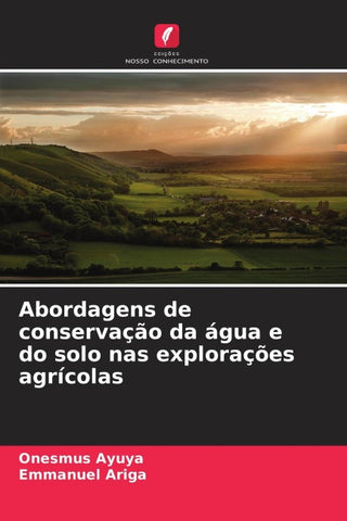 Abordagens de conservação da água e do solo nas explorações agrícolas