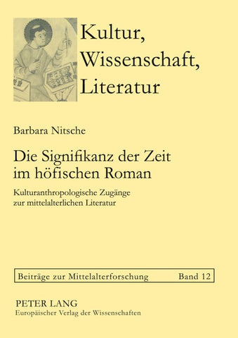 Die Signifikanz der Zeit im höfischen Roman