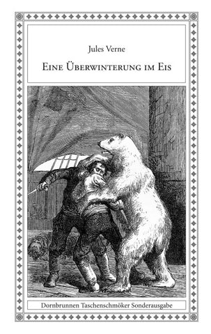 Eine Überwinterung im Eis