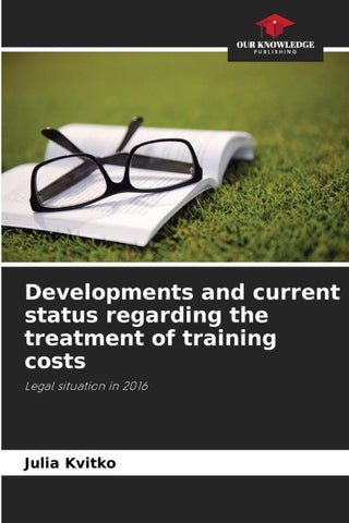 Developments and current status regarding the treatment of training costs