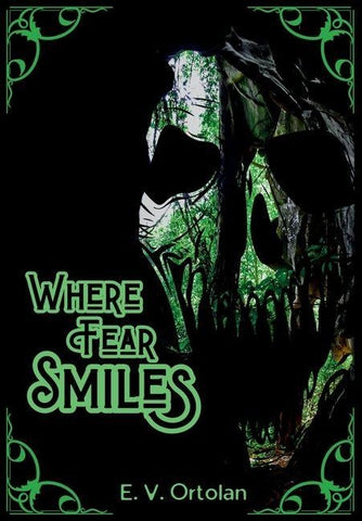 Where Fear Smiles