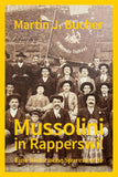 Mussolini in Rapperswil
