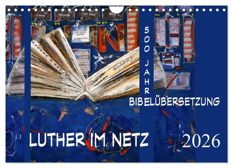 Luther im Netz (Wandkalender 2026 DIN A4 quer), CALVENDO Monatskalender