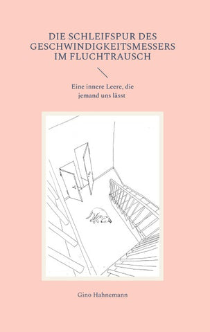 Die Schleifspur des Geschwindigkeitsmessers im Fluchtrausch