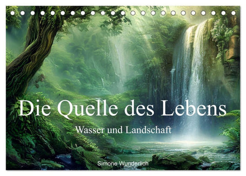 Quelle des Lebens - Wasser und Landschaft (Tischkalender 2027 DIN A5 quer), CALVENDO Monatskalender