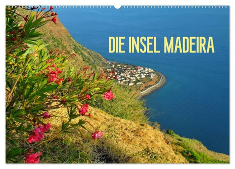 Die Insel Madeira (Wandkalender 2027 DIN A2 quer), CALVENDO Monatskalender