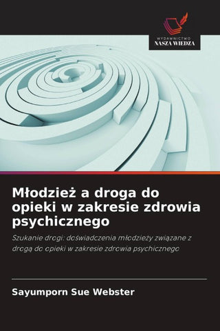 M¿odzie¿ a droga do opieki w zakresie zdrowia psychicznego