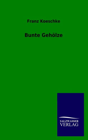 Bunte Gehölze