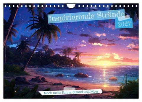Inspirierende Strände (Wandkalender 2027 DIN A4 quer), CALVENDO Monatskalender