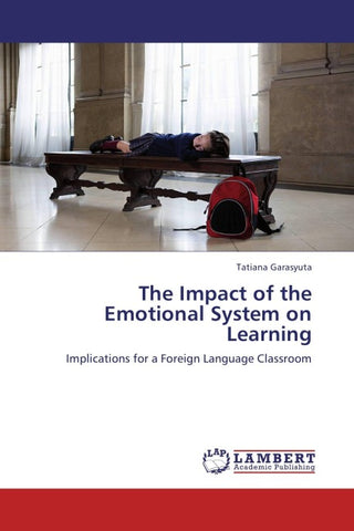 The Impact of the Emotional System on Learning