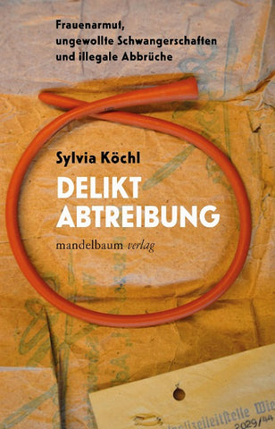 Delikt Abtreibung