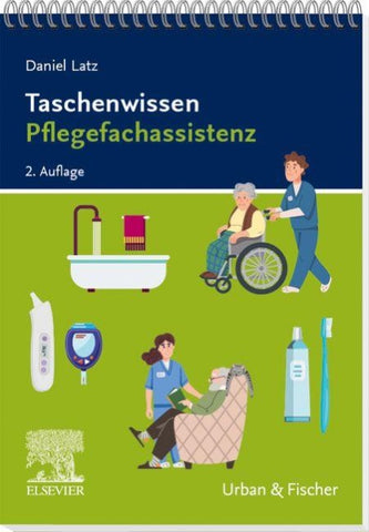 Taschenwissen Pflegefachassistenz