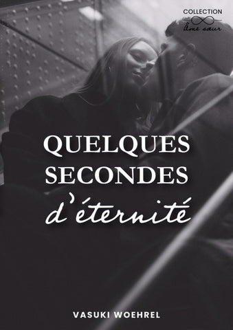 Quelques secondes d'éternité