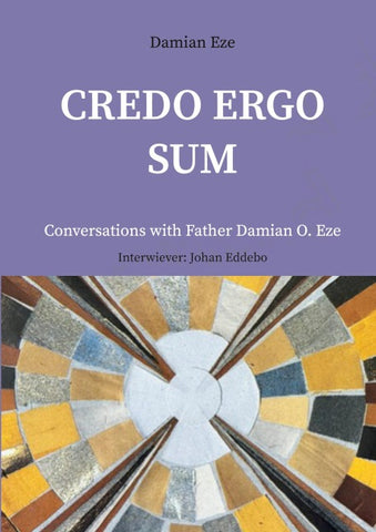 Credo Ergo Sum
