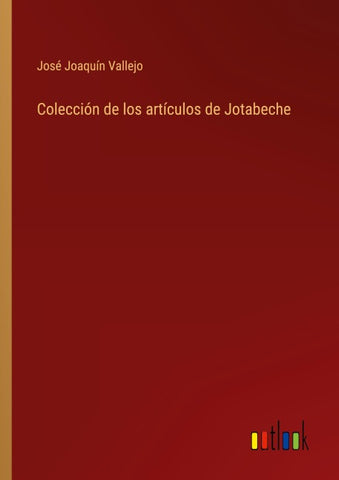 Colección de los artículos de Jotabeche