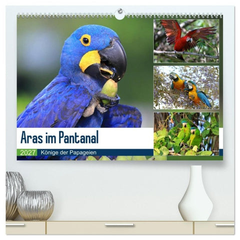 Aras im Pantanal (hochwertiger Premium Wandkalender 2027 DIN A2 quer), Kunstdruck in Hochglanz
