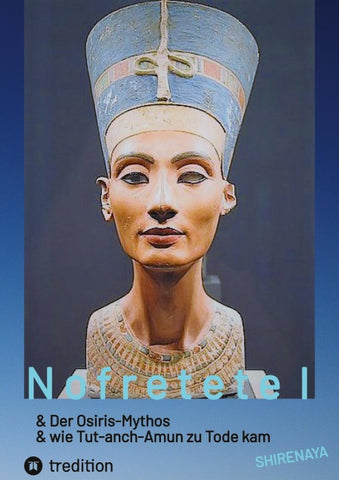 Nofretete  Nefertiti  Echnaton