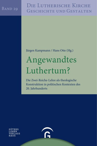 Angewandtes Luthertum?