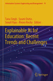 Explainable AI for Education: Recent Trends and Challenges