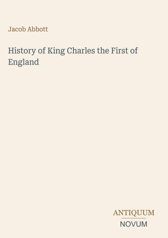History of King Charles the First of England