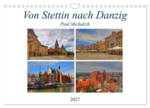 Von Stettin nach Danzig (Wandkalender 2027 DIN A4 quer), CALVENDO Monatskalender