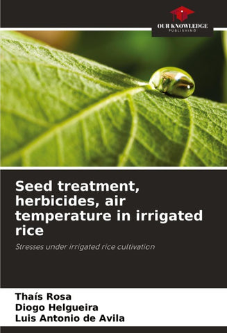Seed treatment, herbicides, air temperature in irrigated rice