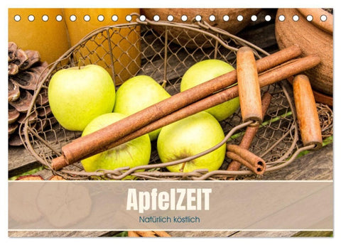 ApfelZEIT - Natürlich köstlich (Tischkalender 2027 DIN A5 quer), CALVENDO Monatskalender